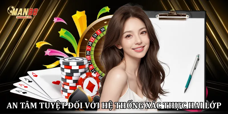 Quyền riêng tư An tâm tuyệt đối với hệ thống xác thực hai lớp