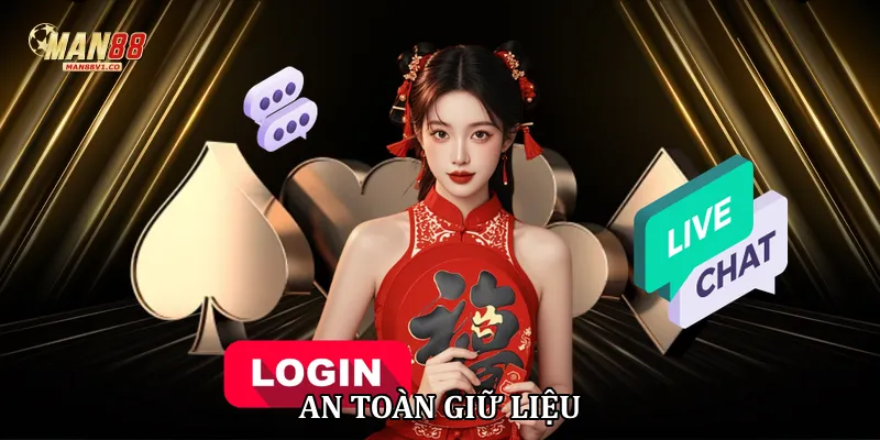 Đăng nhập man88 An toàn giữ liệu