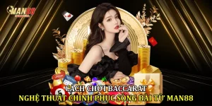 Cách chơi Baccarat