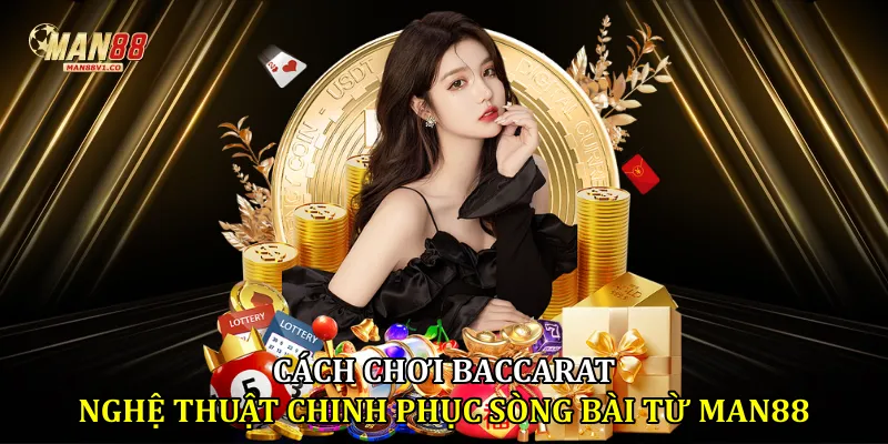 Cách chơi Baccarat