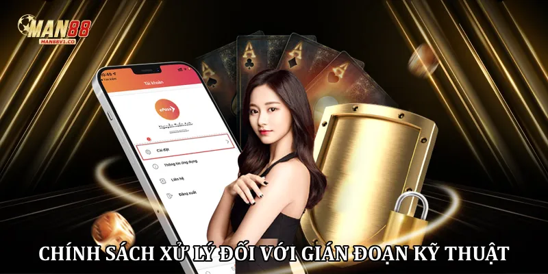 Chính sách xử lý đối với gián đoạn kỹ thuật