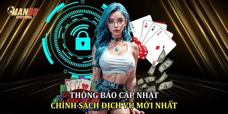 Thông báo cập nhật chính sách dịch vụ mới nhất